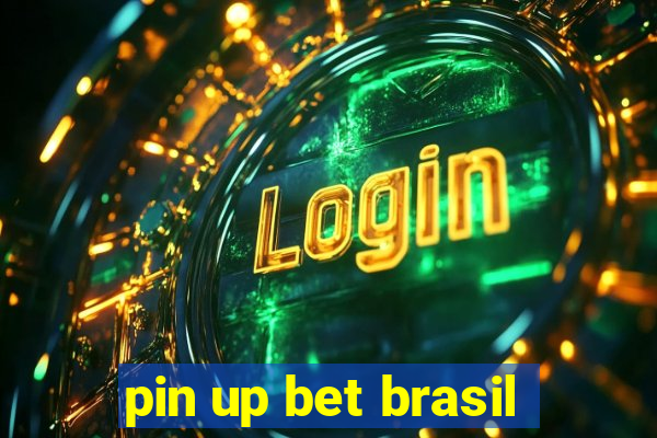 pin up bet brasil