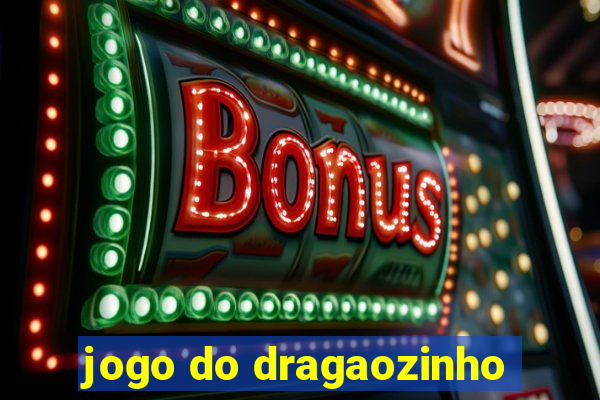 jogo do dragaozinho