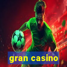 gran casino