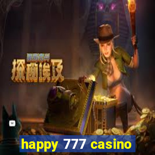 happy 777 casino