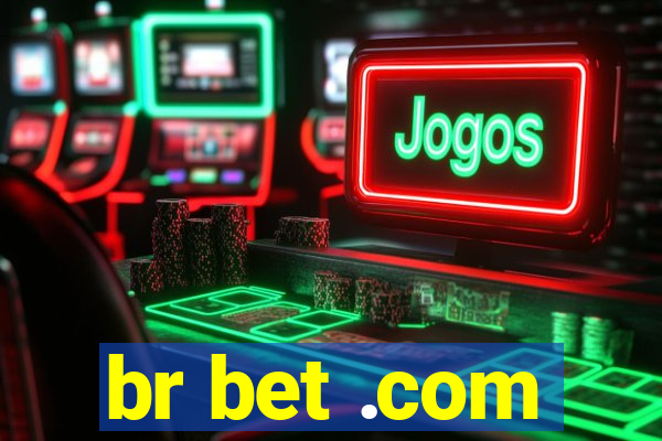 br bet .com