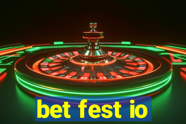 bet fest io