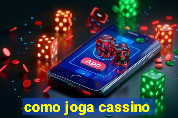 como joga cassino