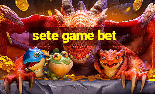 sete game bet