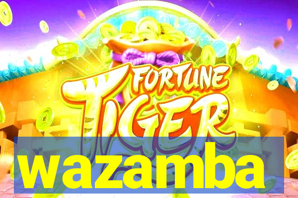 wazamba