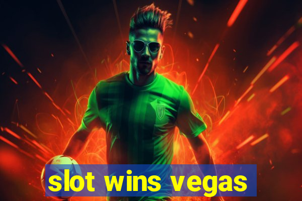 slot wins vegas