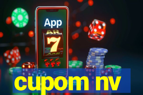 cupom nv