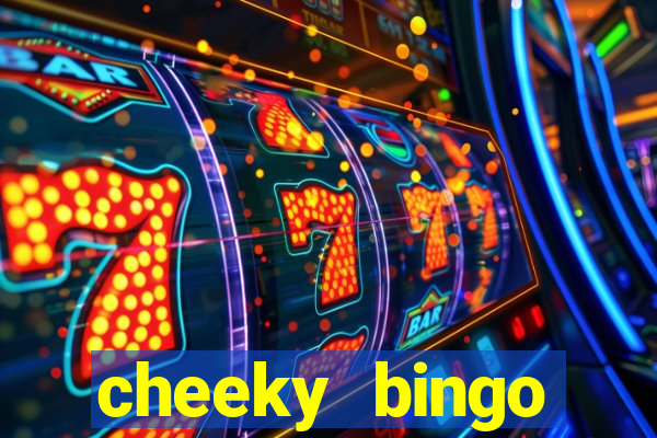 cheeky bingo welcome offer