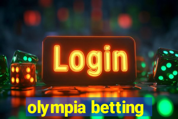 olympia betting