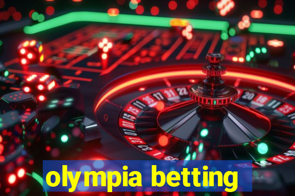 olympia betting