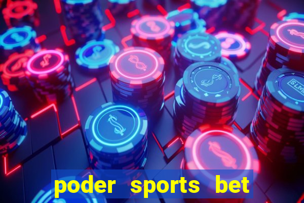 poder sports bet é confiável