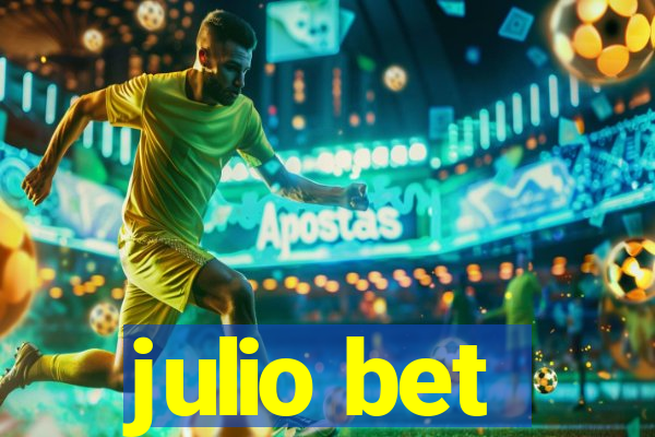 julio bet