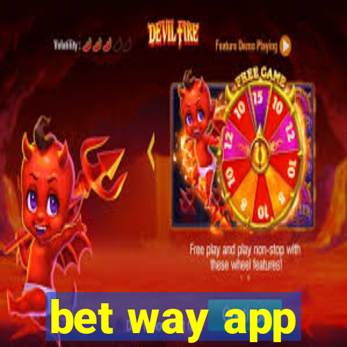 bet way app