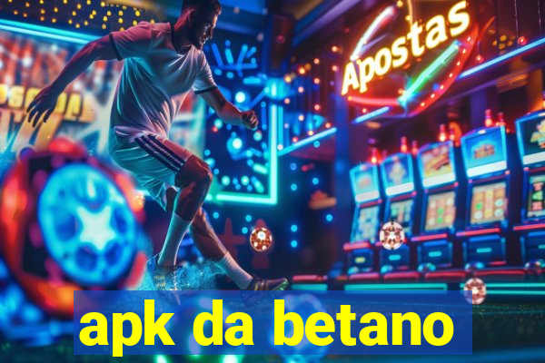 apk da betano