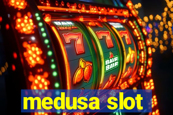 medusa slot