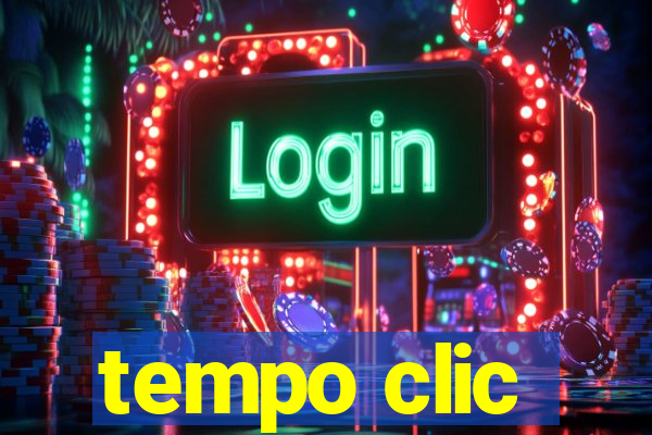 tempo clic