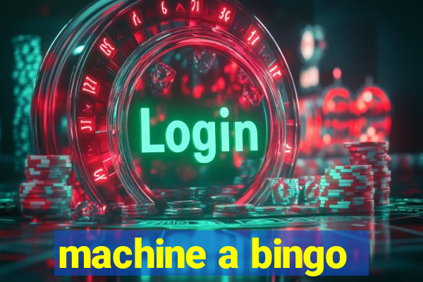 machine a bingo