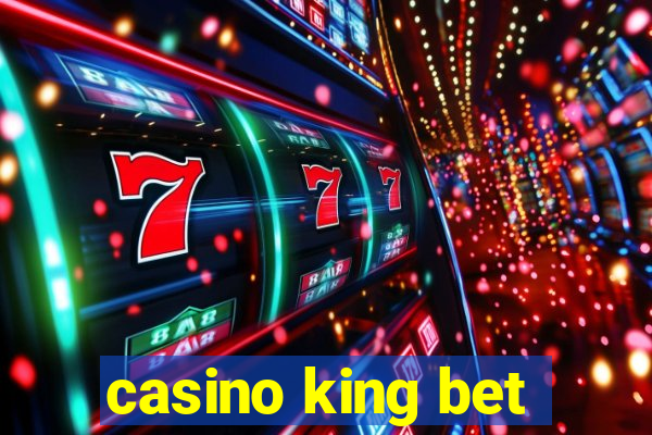 casino king bet