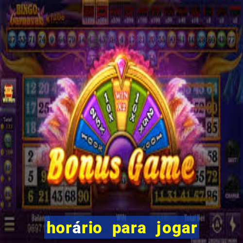 horário para jogar tiger fortune