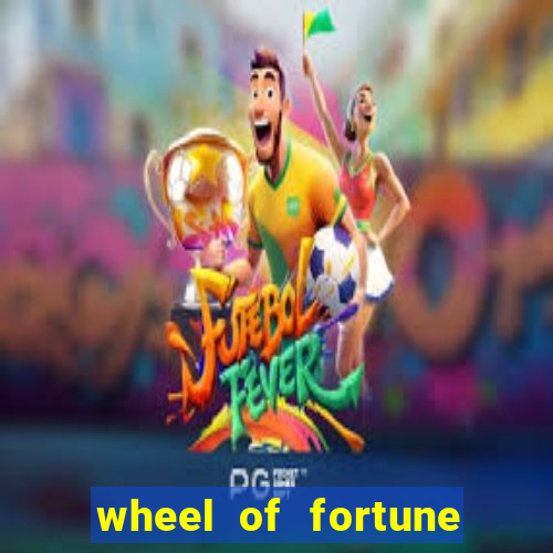 wheel of fortune slot games