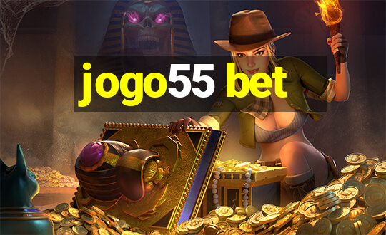 jogo55 bet