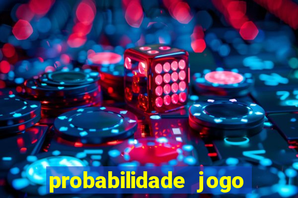 probabilidade jogo do tigre