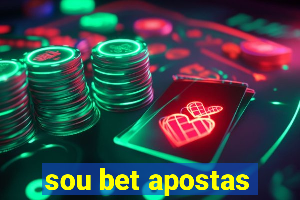 sou bet apostas