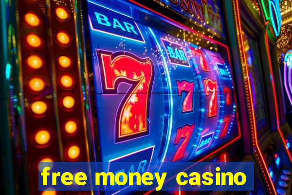 free money casino