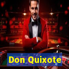 Don Quixote