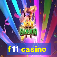 f11 casino