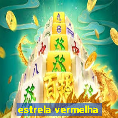 estrela vermelha