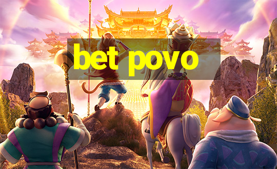 bet povo