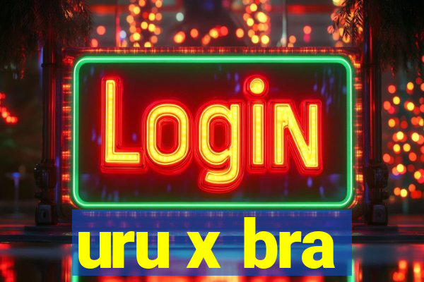 uru x bra