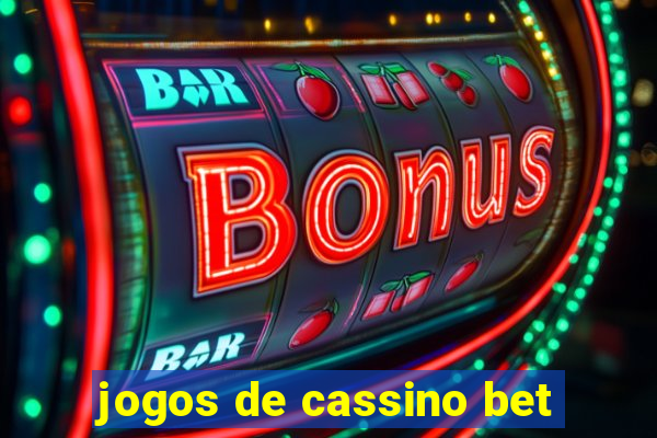 jogos de cassino bet