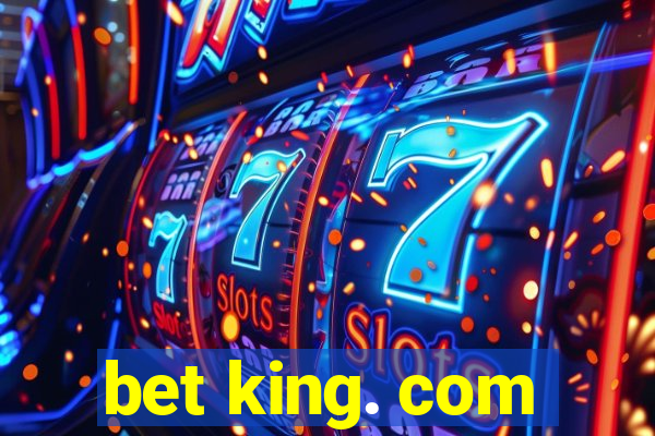 bet king. com