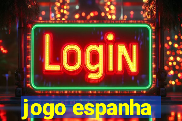 jogo espanha