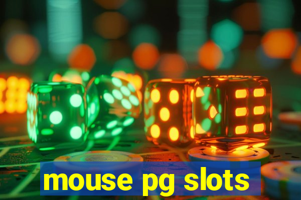 mouse pg slots