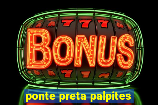 ponte preta palpites