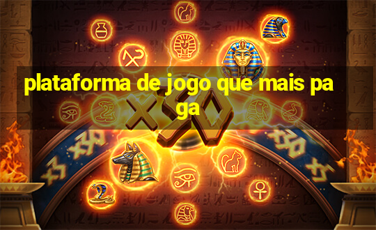 plataforma de jogo que mais paga