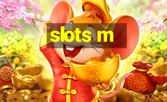 slots m