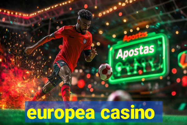 europea casino