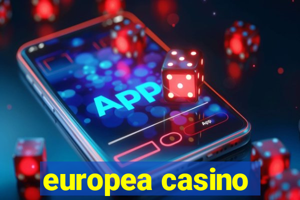 europea casino