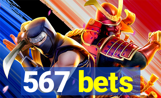 567 bets