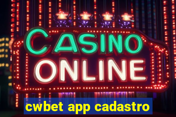 cwbet app cadastro