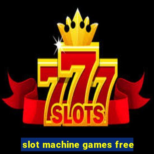 slot machine games free