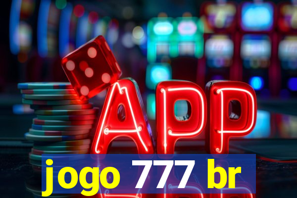 jogo 777 br