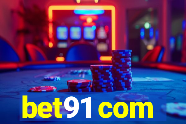 bet91 com