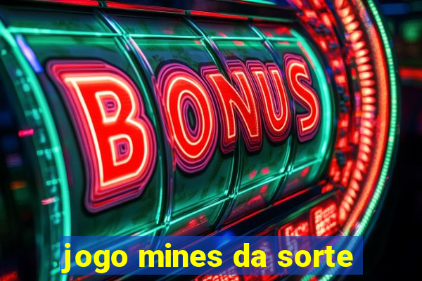 jogo mines da sorte