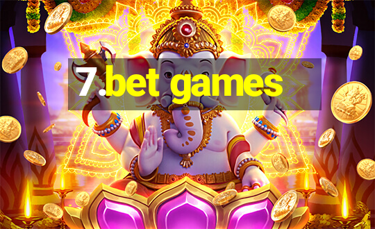 7.bet games