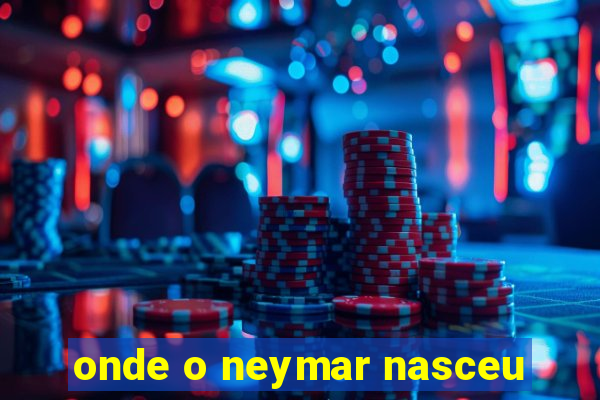 onde o neymar nasceu